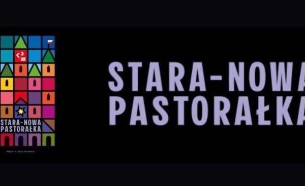 Stara-nowa Pastorałka